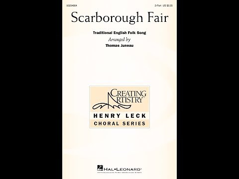 Scarborough Fair (2-Part Choir) - Arranged by Thomas Juneau
