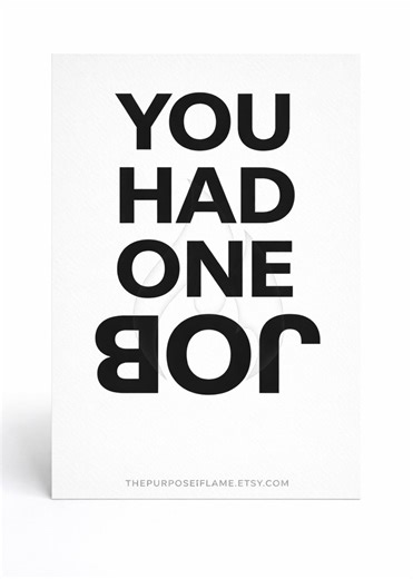 Funny Coworker Card | You Had One Job Sarcastic Greeting (digital Download 5x7 Folded Card) - Etsy