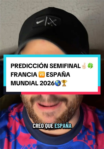 Francia 🆚 España PREDICCIÓN Semifinal Mundial 2026🤞🏻🍀 #francia #españa #prediccion #mundial2026 #FIFAWorldCup2026 Francia vs España- predicción semifinal mundial 2026- semifinal mundial 2026- mundial 2026