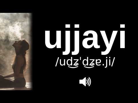 How to pronounce ujjayi (CORRECTLY!)