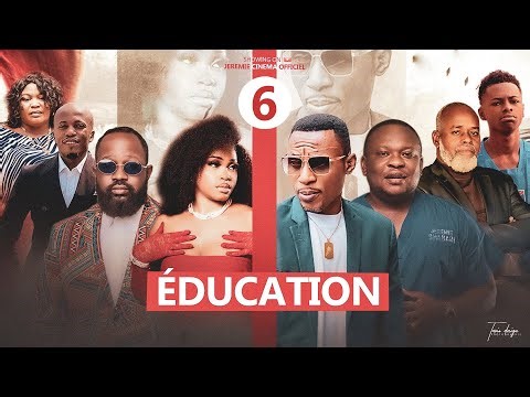 ÉDUCATION EP 6 NOUVEAU FILMS AFRICAINS DE JS PRODUCTION