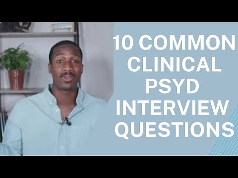 10 Most Commonly Asked Clinical Psychology Psyd/Phd Interview Questions (how to respond)