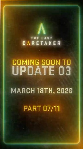 New Locations and Quests in Update 3 of The Last Caretaker! #channel37 #gaming