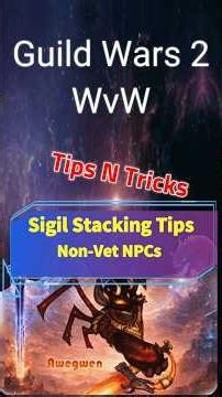 Sigil Stacks from NPCs - Part 2 - GW2 WvW #wvw #shorts #guildwars2