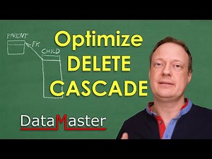 Optimize DELETE CASCADE