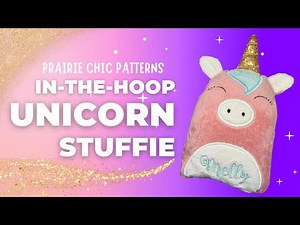 🦄 DIY In-the-Hoop Unicorn Stuffie – Free Embroidery Pattern!