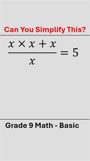 Can You Simplify This? (Grade 9 Basic Algebra)