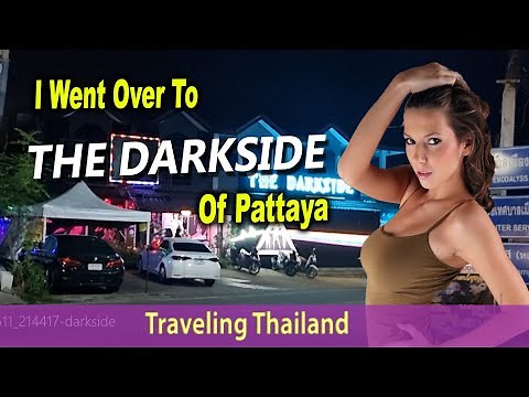 Pattaya's Darkside. What's it like? The Food, The Bars, The Girls and Living There - Tourist Info.
