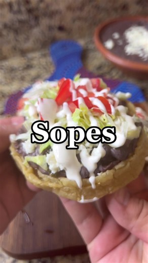 How to Make Delicious Sopes: Mexican Street Food Recipe