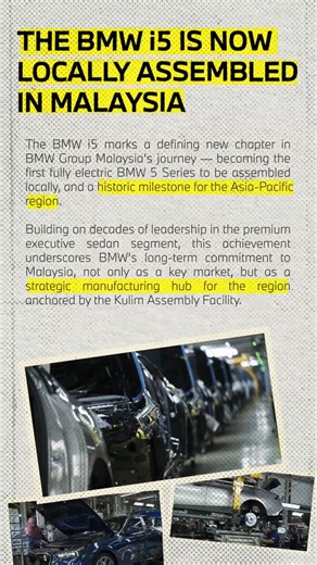 A legacy built in Malaysia. From the first locally assembled BMW 5 Series to the now fully electric BMW i5 eDrive40 M Sport Pro at the Kulim plant, our commitment to leadership in premium electric mobility marks a historic first. #BMWMalaysia #THEi5 | BMW Malaysia