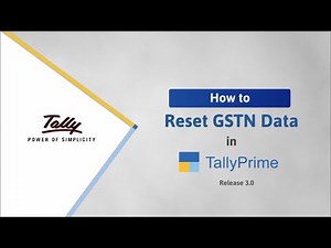 How to Reset GSTN Data in TallyPrime | TallyHelp