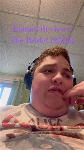 Roman Reviews: The Bride! (2026)