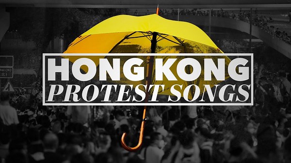 The Protest Songs of Hong Kong