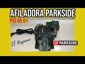 Afiladora Parkside. PSS 65 D1. Para Brocas, Cinceles y Tijeras