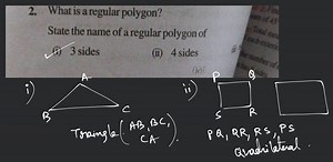 What is a regular polygon? State the name of a regular polygon ... | Filo