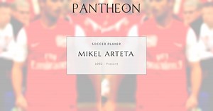 Mikel Arteta Biography | Pantheon