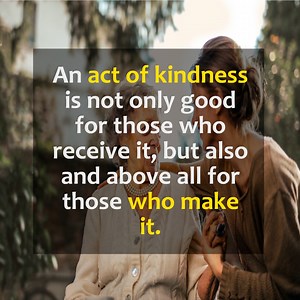 24K views · 87 reactions | An act of kindness is not only good for those who receive it, but also for everyone who makes it. | Beautiful Words | Facebook