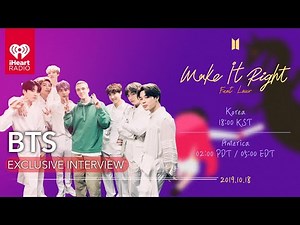 BTS Speaks On Their New Version Of "Make It Right" Featuring Lauv | Exclusive Interview