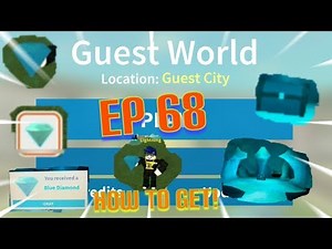 Roblox- "Guest World!" {Episode 68} How To Get The Blue Diamond!!!