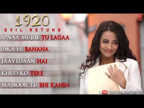 "1920 Evil Returns" Full Songs Jukebox | Aftab Shivdasani, Tia Bajpai