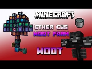 Ether Gas 💠 Woot Factory 💠 Minecraft Woot Tutorial 💠 English 💠 #Minecraft
