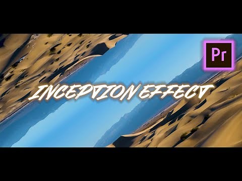 INCEPTION EFFECT in Adobe Premiere Pro! (WORLD FLIP)