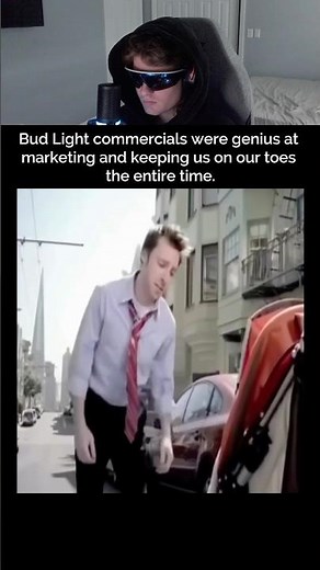 Bud Light commercials were genius at marketing and keeping us on our toes