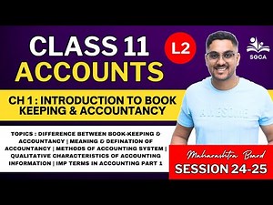 11TH ACCOUNTS | CH 1 : INTRODUCTION TO BOOK KEEPING & ACCOUNTANCY | 2024-25 | MAHARASHTRA BOARD | L2