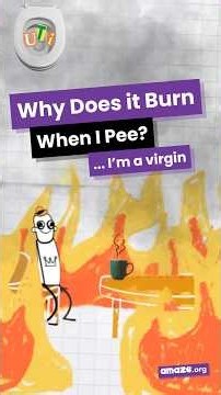Why Does it Burn When I Pee?
