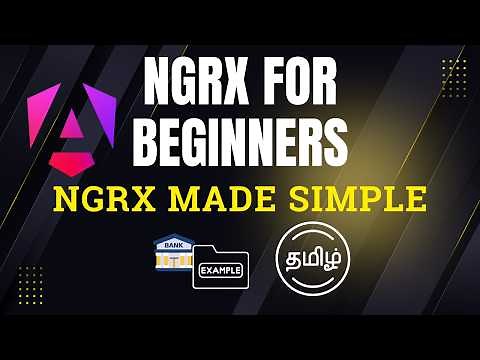NgRx Made Simple: Master Angular State Management with a Fun Project for Beginners | Tamil
