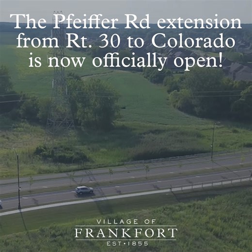 🚧 **Reminder Frankfort!** 🚧 The Pfeiffer Road Extension is OPEN! Watch the entire process start to finish on our YouTube channel here: https://www.youtube.com/watch?v=pFDungLuto0 #FrankfortIL #CommunityProgress #VOFInfrastructureSuccess | Village of Frankfort