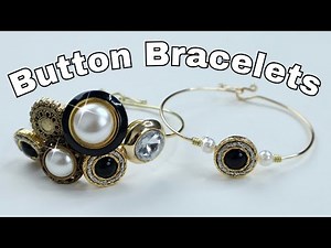 Beautiful Button Bracelets Tutorial