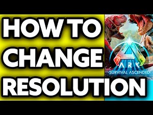 How To Change ARK Survival Ascended Resolution (EASY!)
