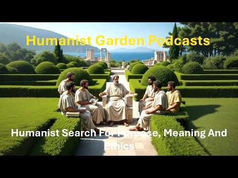 Humanist Search For Purpose, Meaning And Ethics Podcast
