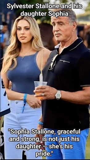 Sylvester Stallone & Daughter Sophia: A Bond Beyond Hollywood #sylvesterstallone #SophiaStallone
