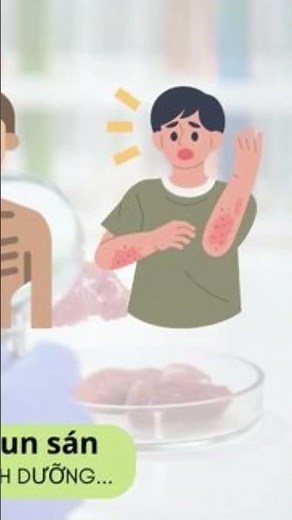 Ký sinh trùng nguyên nhân và cách điều trị