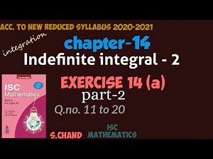 Indefinite integral-2 Ex-14(a).2 |class12 |isc | s chand