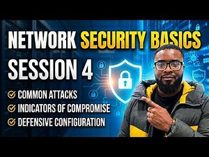 Cybersecurity Fundamentals | Session 4 | Network Security Basics