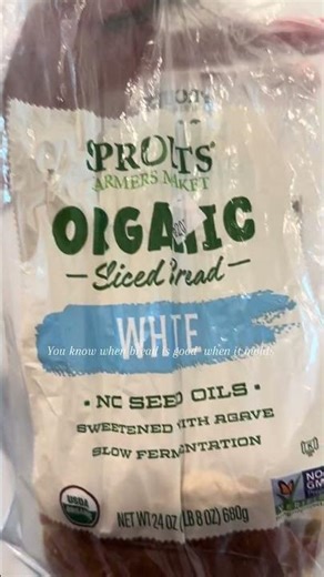 Unfortunately, that's the day and age now where seeing moldy bread gets us happy....