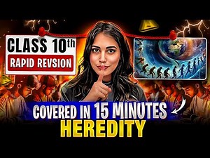 Complete Heredity Rapid Revision - Full Chapter In 15 Minutes🔥| Class 10th Boards