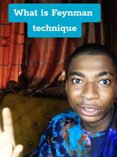 Understanding the Feynman Technique for Effective Learning