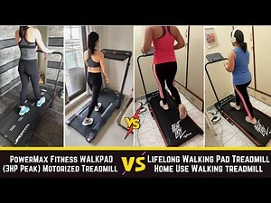 Lifelong Walking Pad vs PowerMax Fitness WALKPAD Treadmill for Home use - detail comparison.