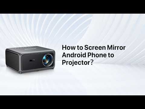 How to Screen Mirror Android Phone to Projector?