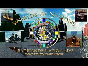 Tradelands Nation Live Broadcast - Monthly Economic Report July 2025
