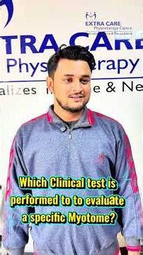 🔥 Nerve Root se Muscle Movement Tak! Myotomes Explained in Hindi | Physio Clinical Test 💪🧠