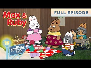 Max & Ruby - Max's Fort / Ruby's Party Dress - FULL EPISODE