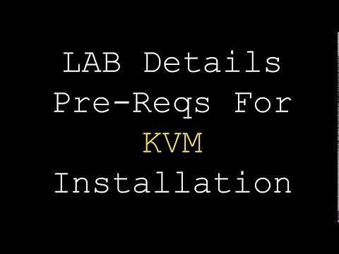 KVM | LAB Details & Pre-Reqs For KVM Installation