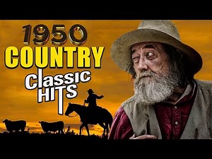 1950 Best Old Country Songs By World Greatest Country Singers - Best Old Country Songs Playlist 1950