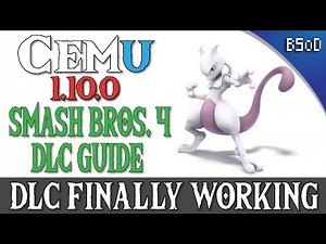 Cemu 1.10.0 | DLC Characters and Stages | Smash Bros. 4