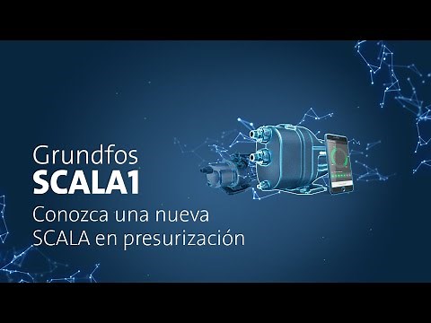 Grundfos | Lanzamiento SCALA1